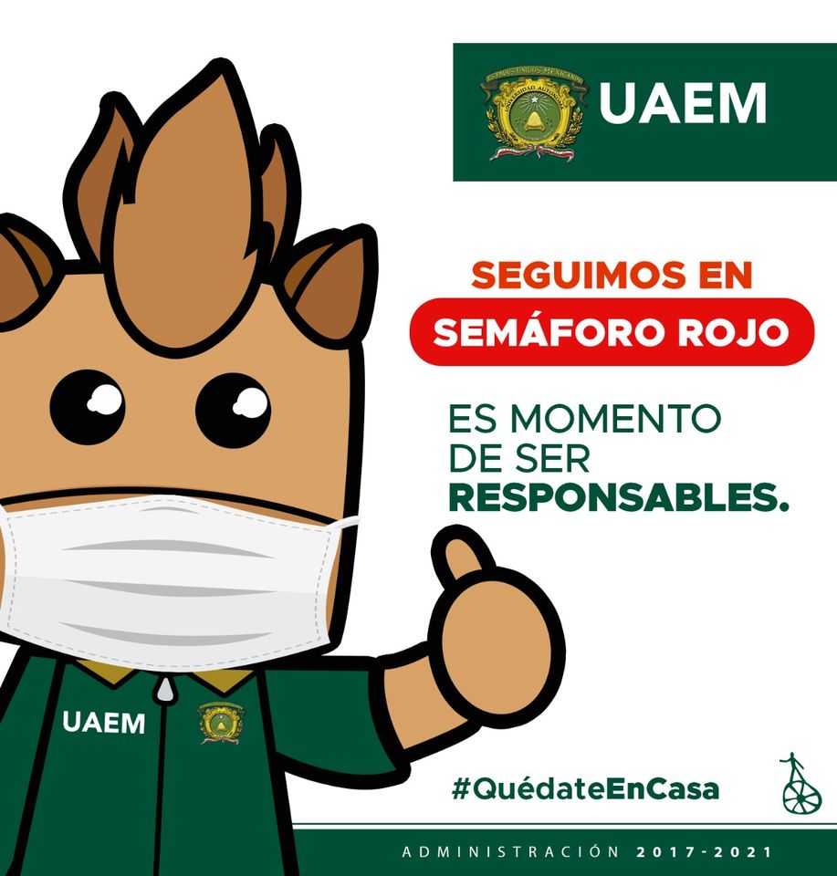 UAEM_MX's tweet photo. Recuerda que seguimos en semáforo rojo. Mantén las medidas sanitarias para prevenir los contagios por #COVID19. Si es posible #QuédateEnCasa #MiUniversidadEsPrevención https://t.co/a6MustzLXe