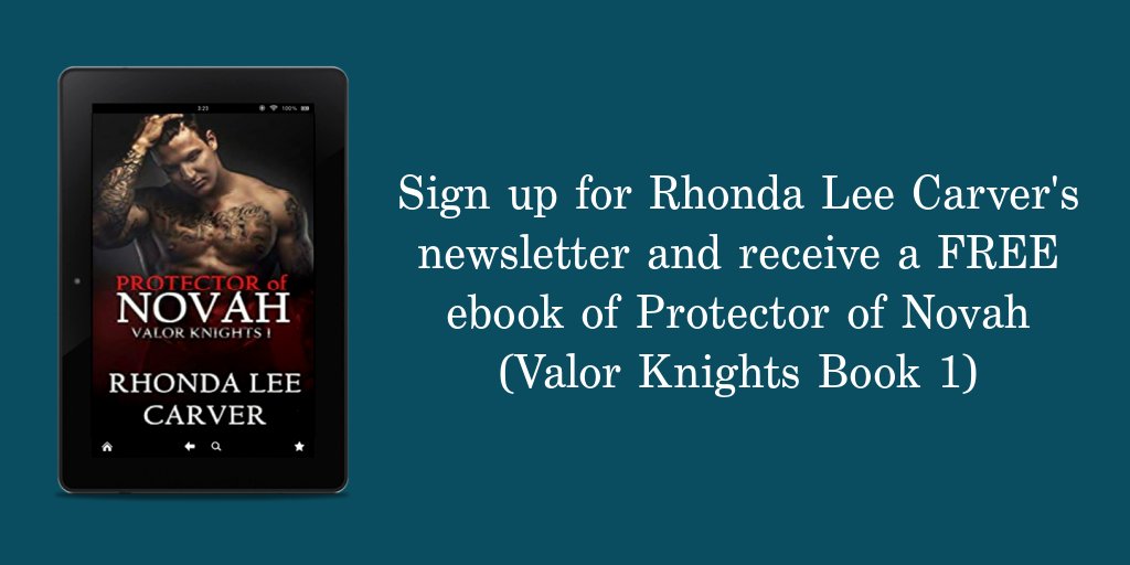 Sign up for my newsletter and you'll receive a #FREE ebook of Protector of Novah (Valor Knights Book 1) 
Sign up here: dl.bookfunnel.com/n8e4dz0l4c

#Freeebook #ValorKnights #RhondaLeeCarver #Signup #Newsletter