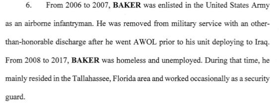 He is a former US Army airborne who went AWOL before his deployment to Iraq. Following this he remained homeless and unemployed in Tallahassee. Baker was featured in  @Vice's documentary presenting himself as a sniperOn return he planned to kill Turkish pilots training in the US