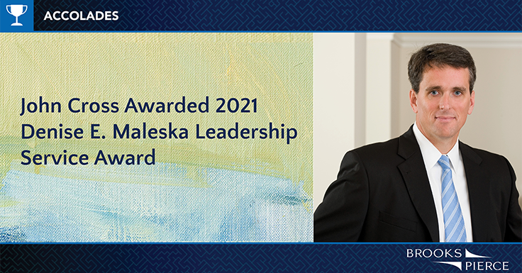BrooksPierceLaw's tweet photo. Congratulations to Brooks Pierce partner John Cross! He has been awarded the 2021 Denise E. Maleska Leadership Service Award by Leadership Greensboro.

https://t.co/VkCZyaJwle https://t.co/tYR2h9imUw