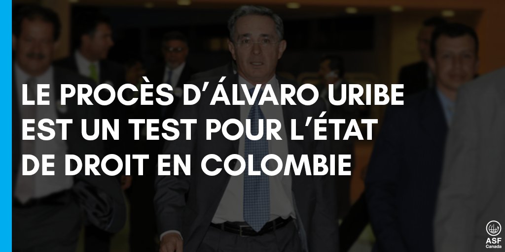 ASFCanada's tweet photo. #Colombie : L’influence qu'exerce l'ancien président Álvaro Uribe sur le pays suscite des inquiétudes quant au respect de la neutralité du processus judiciaire qui le vise.

Un regroupement d'organisations internationales se prononcent: https://t.co/5Q4S1EQgAn https://t.co/jCAOUDGgGS