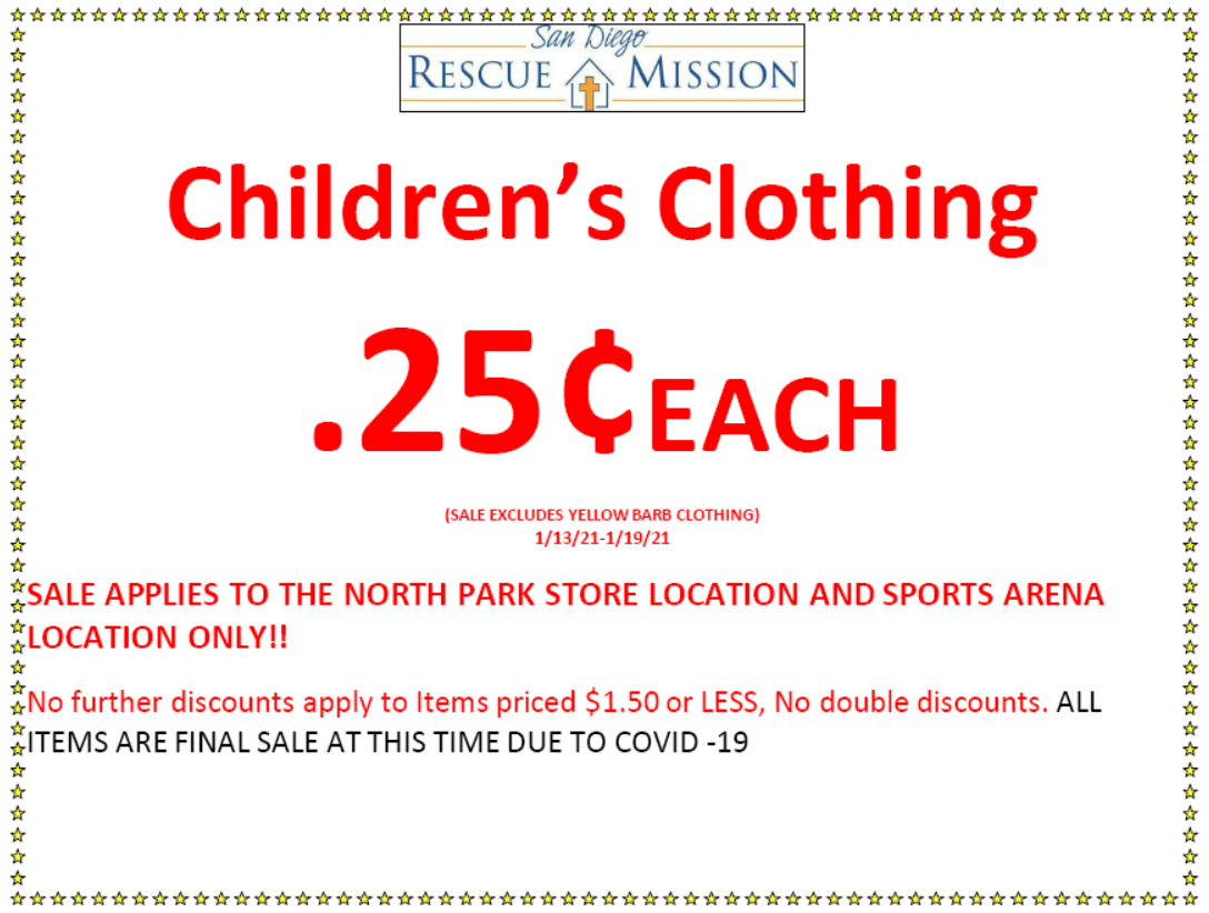 Save on Children's Clothing! Now through January 19th at our North Park and Sports Arena Thrift Stores.  bit.ly/3nMf3fB