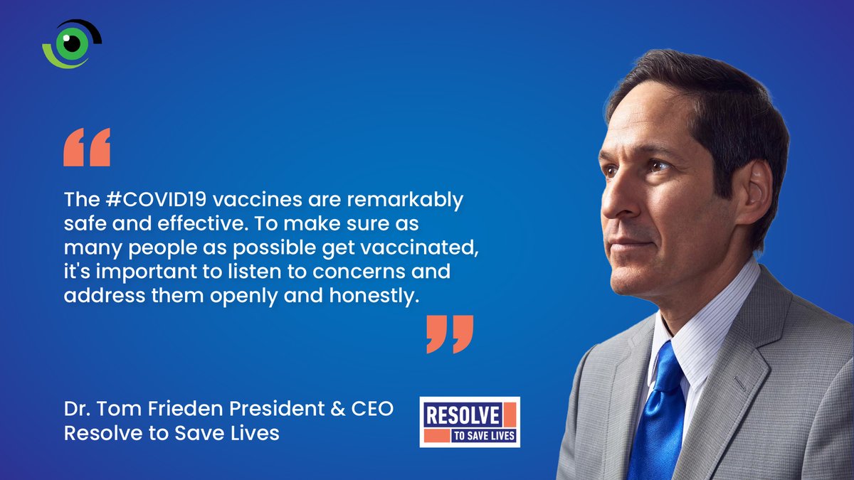 QUOTE OF THE WEEK: 'The #COVID19 vaccines are remarkably safe & effective. To make sure as many people as possible get vaccinated, it's important to listen to concerns & address them openly & honestly'- @DrTomFrieden President & CEO, @ResolveTSL #NHWTop10 #PreventEpidemicsNaija