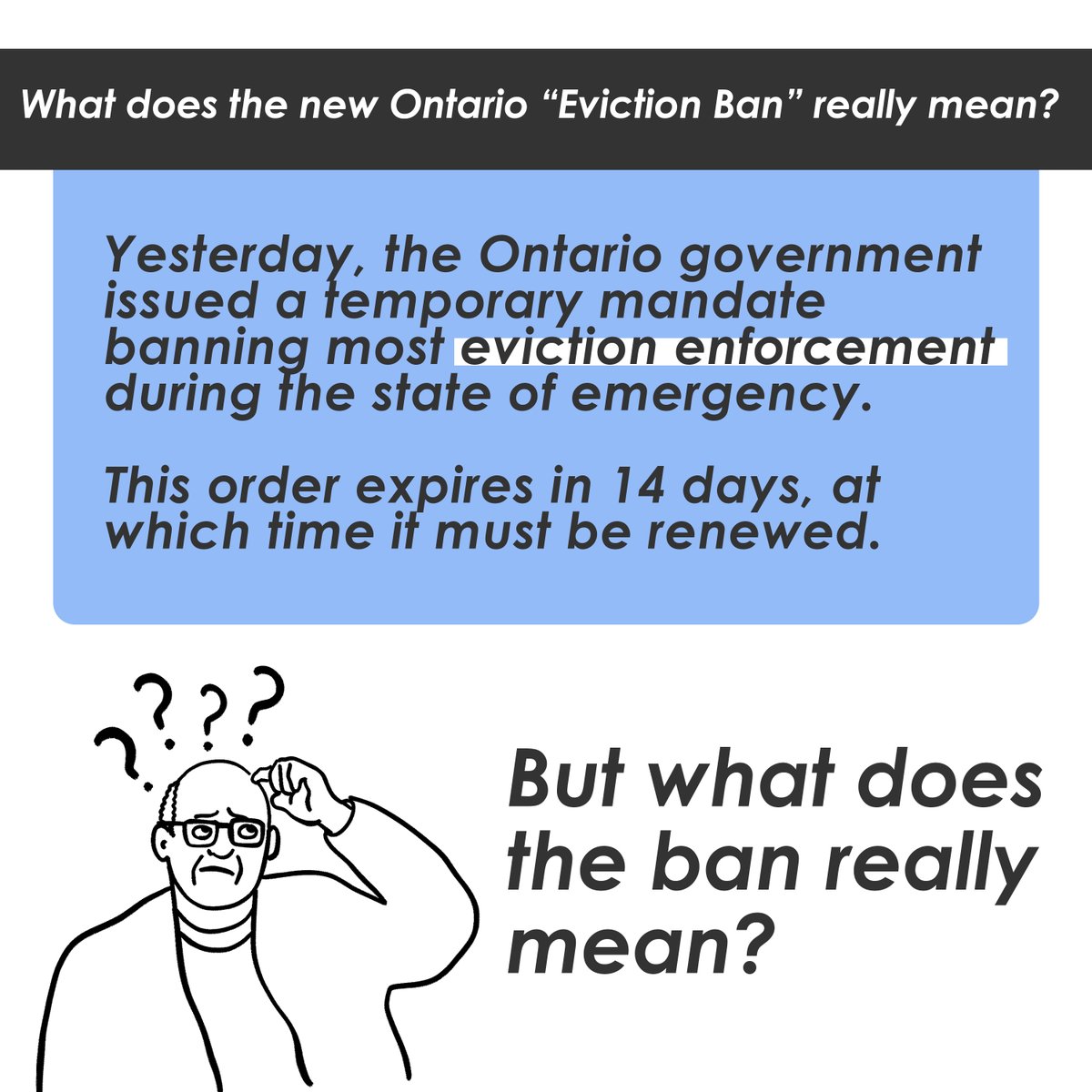 What does the new Ontario “Eviction Ban” really mean?Yesterday, the Ontario government issued a temporary mandate banning most eviction enforcement during the state of emergency. #NoCovidEvictions  #ontariolockdown  #cdnpoli READ:  http://parkdaleorganize.ca/2021/01/14/what-does-the-new-ontario-eviction-ban-really-mean/