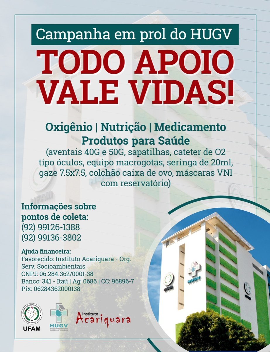 UFAM_'s tweet photo. Universidade Federal do Amazonas (Ufam) e Instituto Acariquara lançam a campanha 'Todo apoio vale vidas!', em prol do Hospital Universitário Getúlio Vargas (HUGV/Ebserh). Seja um apoiador, salve vidas! Saiba como colaborar: https://t.co/tjMZNwoa8z
