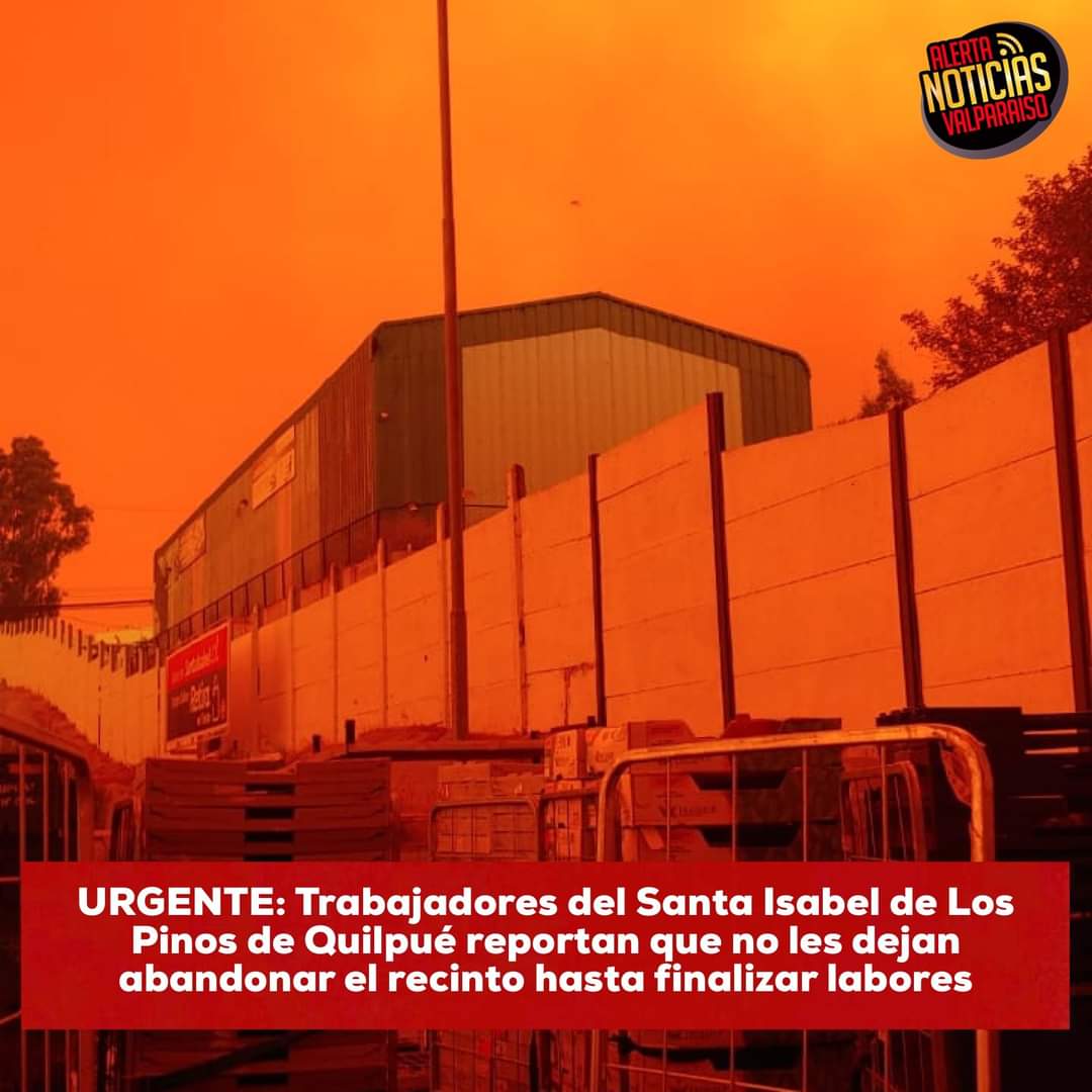 🔴Trabajadores del supermercado Santa Isabel (CENCOSUD) de Los Pinos, Quilpué, reportan que no les dejarán desalojar el recinto hasta finalizar sus labores, pese a la grave emergencia por incendio.

Vía: Alerta Noticias Valparaíso <a href="/AlertaNoticiasV/">Alerta Noticias Valparaíso</a>
