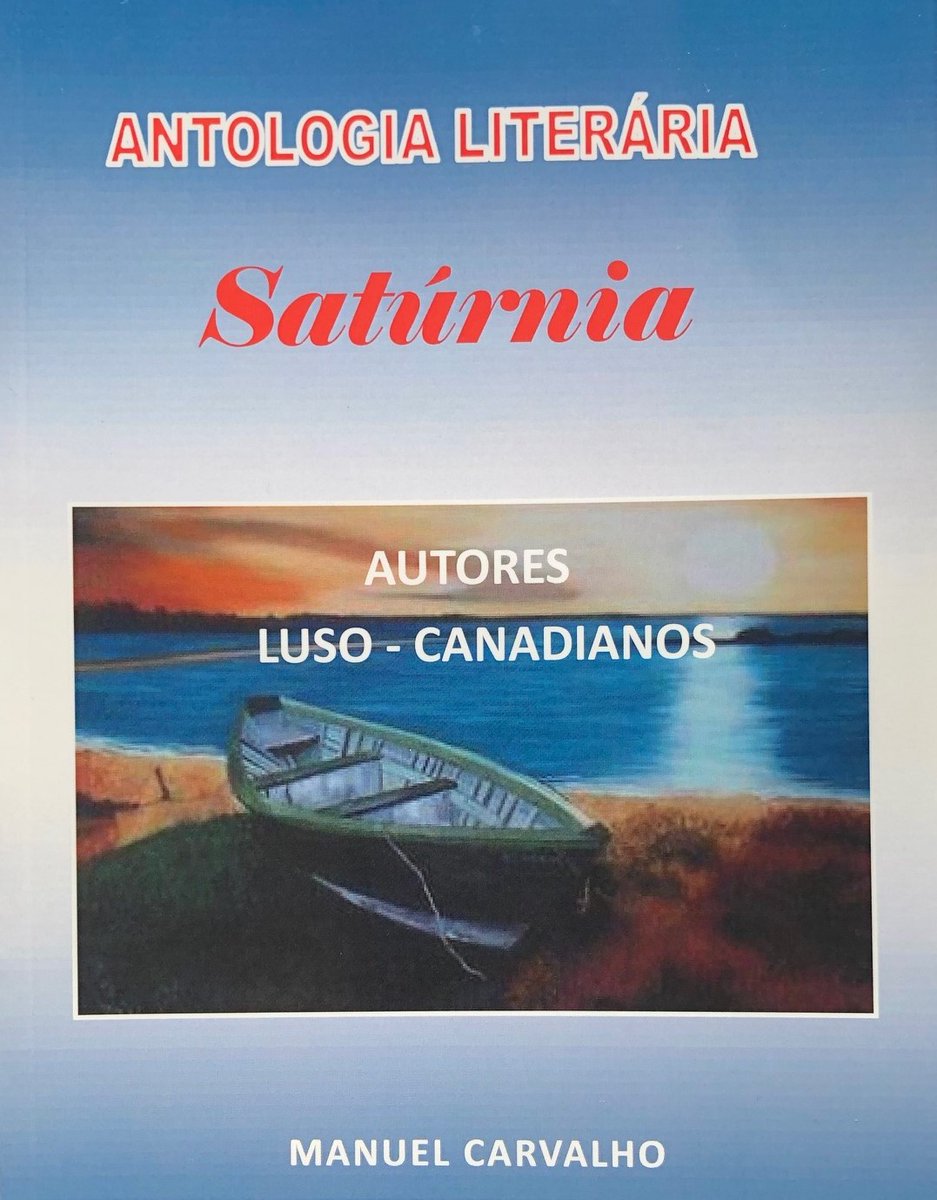 torzorean's tweet photo. Thank you to editor Manuel Carvalho for including my text on identity and language, “Being Through Words,” in Antologia Literária Satúrnia - Autores Luso-Canadianos. A great book for those who wish to learn more about Portuguese writers in Canada. 

https://t.co/OBtqPKeATF https://t.co/BBOb3oXCJG