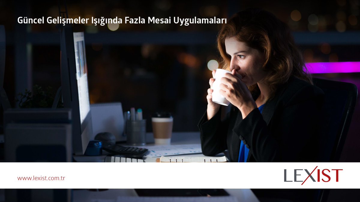 LexistAvukatlik's tweet photo. "Güncel Gelişmeler Işığında Fazla Mesai Uygulamaları" yazımızı okumak için hemen tıklayın; https://t.co/NYhNPDDVWN

#Lexist #mesai https://t.co/tnvqRq3qJZ