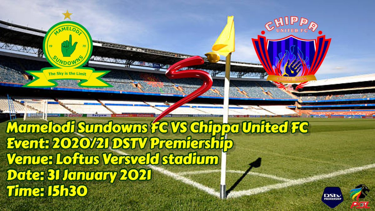 Chippa United Vs Mamelodi Sundowns : Mamelodi Sundowns V Chippa United Match Report 2021 01 31 Psl Goal Com / The event takes place on 31/01/2021 at 13:30 utc.