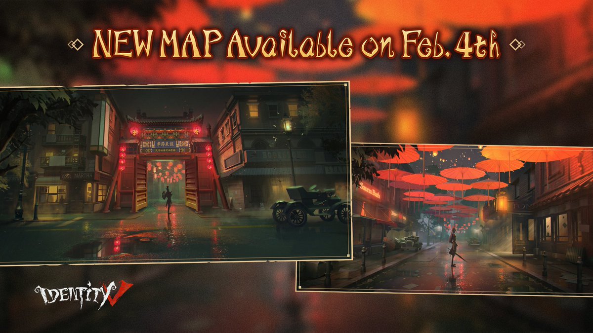 Identity V Welcome To This City Where Desires Swirl Once You Step In You Will Be Captivated By Its Beauty Let S Repeat That Time New Map Chinatown Will Come Soon Identity V Welcome To This City Where Desires Swirl Once You Step In You Will Be Captivated By Its Beauty Let S Repeat That Time New Map Chinatown Will Come Soon