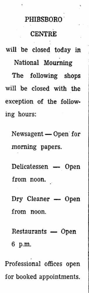 Some more notices. Literally everything closed for a period in respect of the victims.