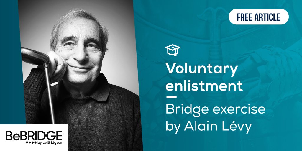 Funbridge's tweet photo. Free BeBRIDGE article! Funbridge, in partnership with BeBRIDGE magazine, offers you a bridge exercise from the last issue: "Voluntary enlistment" by Alain Lévy.
► Find out more: https://t.co/RXnYg8hdCh

#bridge #funbridge #bebridge #bridgeexercise #playbridge https://t.co/17AZa9cLcV