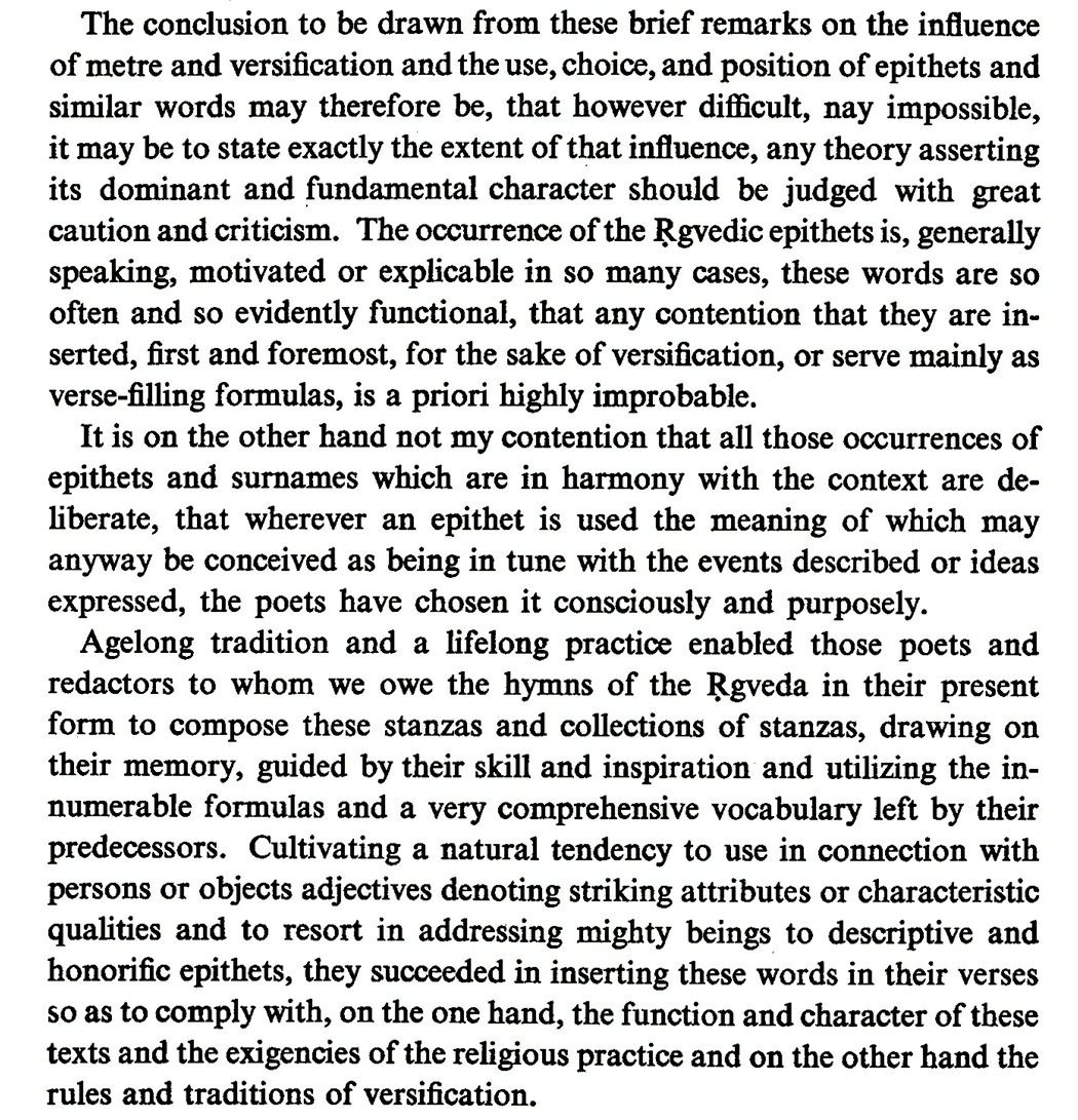 Important to note that from the PoV of the poets, words & epithets were functional first & foremost for the exigencies of religious practice & impressing upon the audience the powers of the gods rather than a method for achieving versification (though Homer's epithets show it).