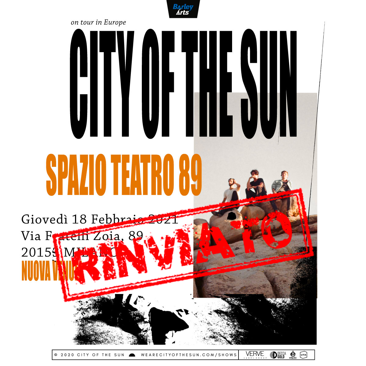 ⚠️ <a href="/cityofthesun/">City of the Sun</a> ⚠️
⛔️ I concerti italiani di Bologna e Milano previsti per il prossimo febbraio sono rinviati a data da destinarsi 

ℹ️ Siamo al lavoro con il management della band sull'annuncio delle nuove date 

🎫 I biglietti già emessi saranno validi per i nuovi appuntamenti
