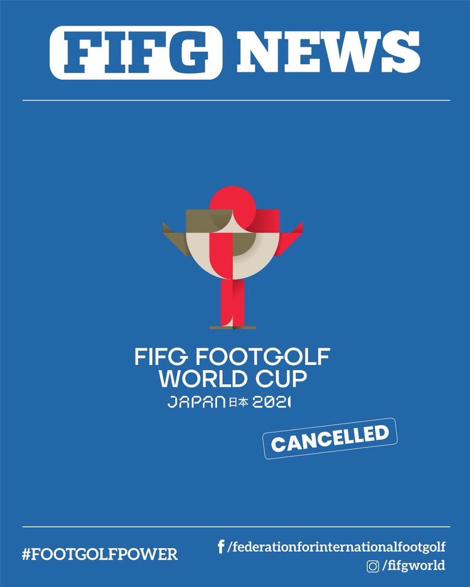 🚨🌍JAPAN FOOTGOLF WORLD CUP CANCELLED🌎🚨 After a deep analysis of the current Pandemic situation, the Federation for International FootGolf within its General Assembly has decided to cancel The FIFG World Cup planned for 2021 in Japan.