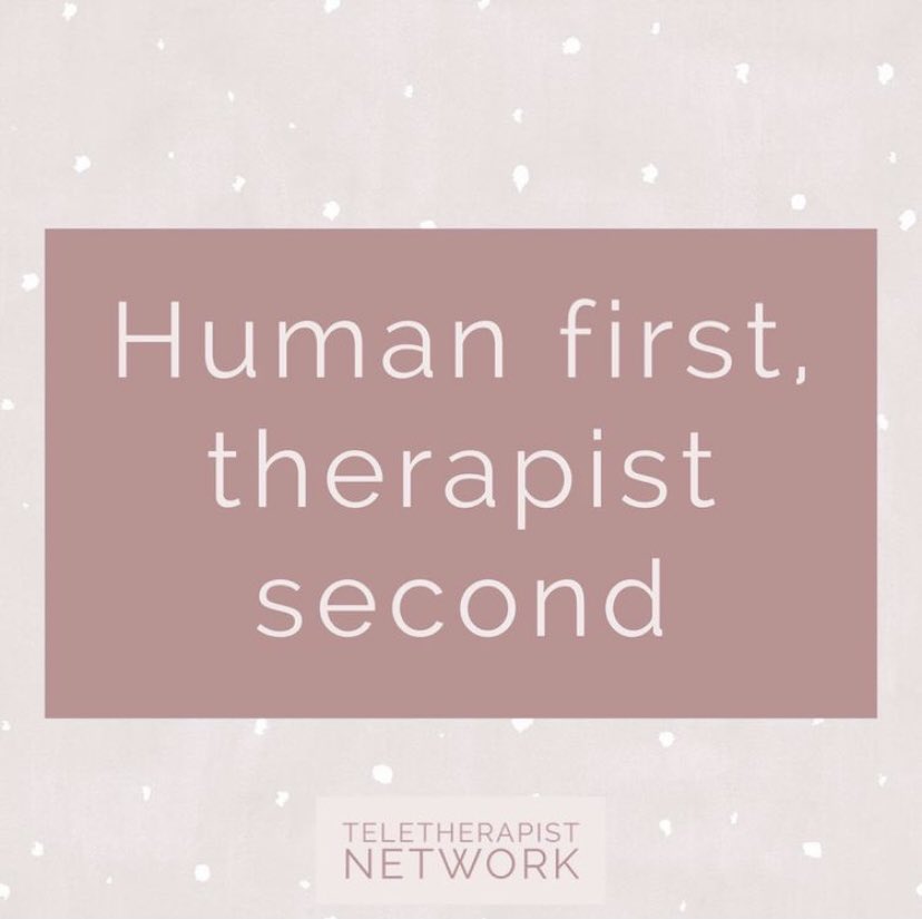 APpsych17's tweet photo. Thursday thoughts 💭... 
Human first (&amp; foremost) 
Therapist second 

What do you think? 
#teletherapistnetwork #remotetherapy
#therapistnetwork #therapistsconnect #associatepsychologist #onlyhuman https://t.co/BoHDOqRCfF