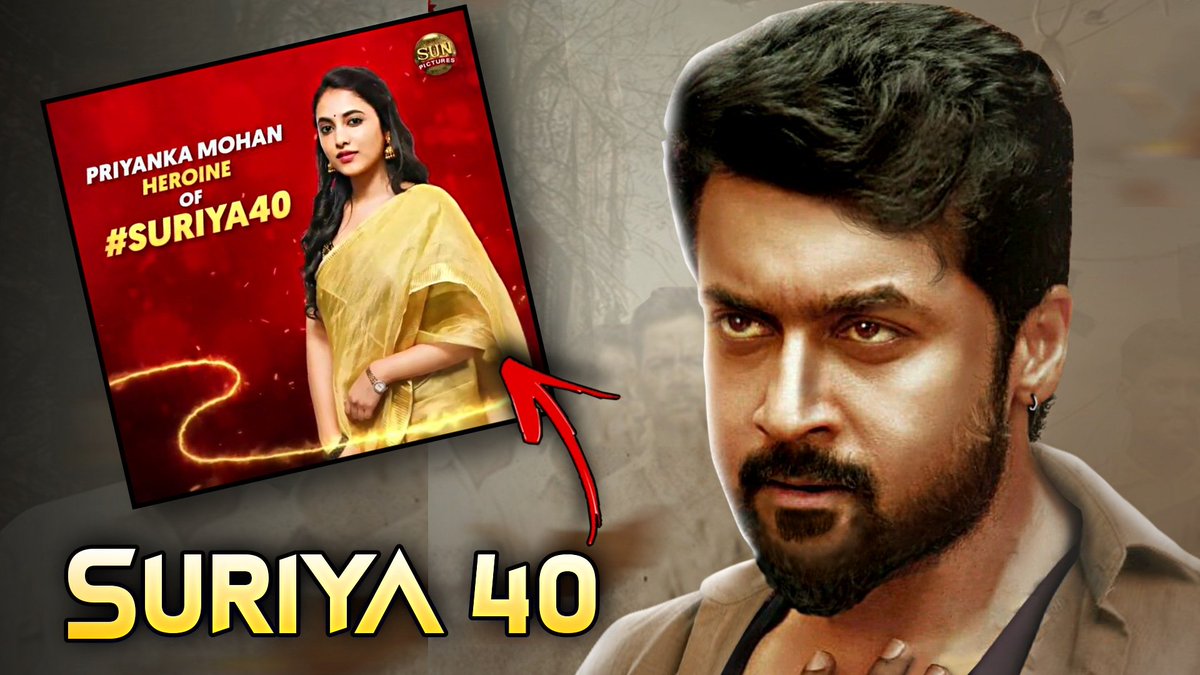 Naan Suriya Veriyan S Tweet Link Official Suriya 40 Heroine Update Sooraraipottru Oscar Update Priyankaamohan To Pair Up With Suriya Offl In Suriya40 Link Suriya Offl Suriya40 Suriya40bysunpictures Suriya Suriya39