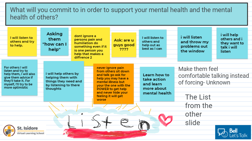 Ss in a gr. 7 class <a href="/IsidoreVirtual/">St. Isidore K-12 Virtual Learning School</a> explored the awesome #BellLetsTalk resources and shared their call to action! #Empowering #Supporting #Listening