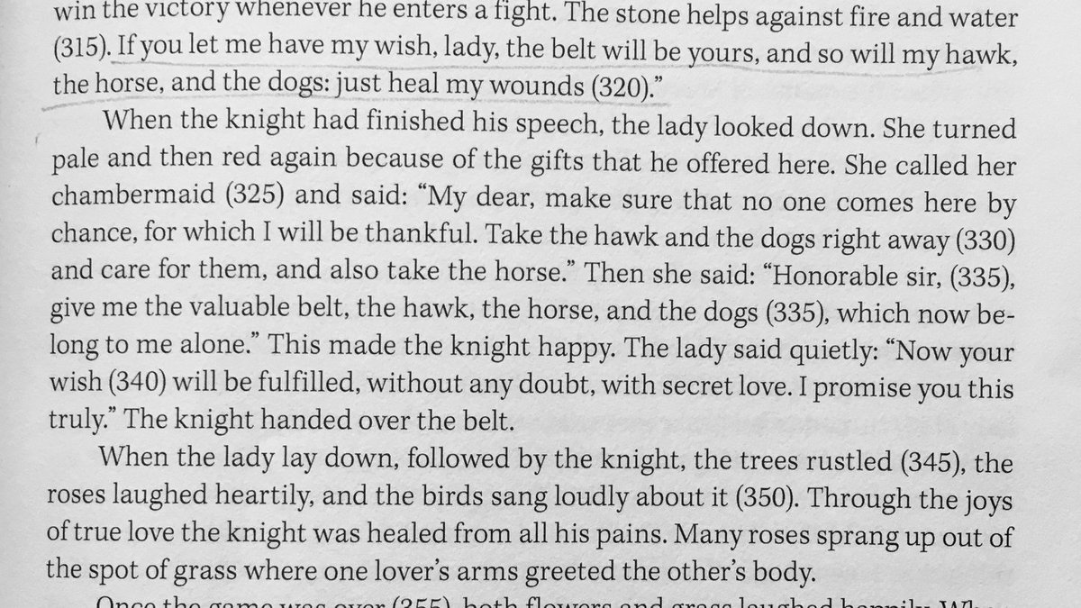 When she finally agrees, she sends away her servants, and she and the knight have sex. The sex is apparently so good that the trees rustle, birds start singing about it, and roses bloom from the ground where they are lying down.