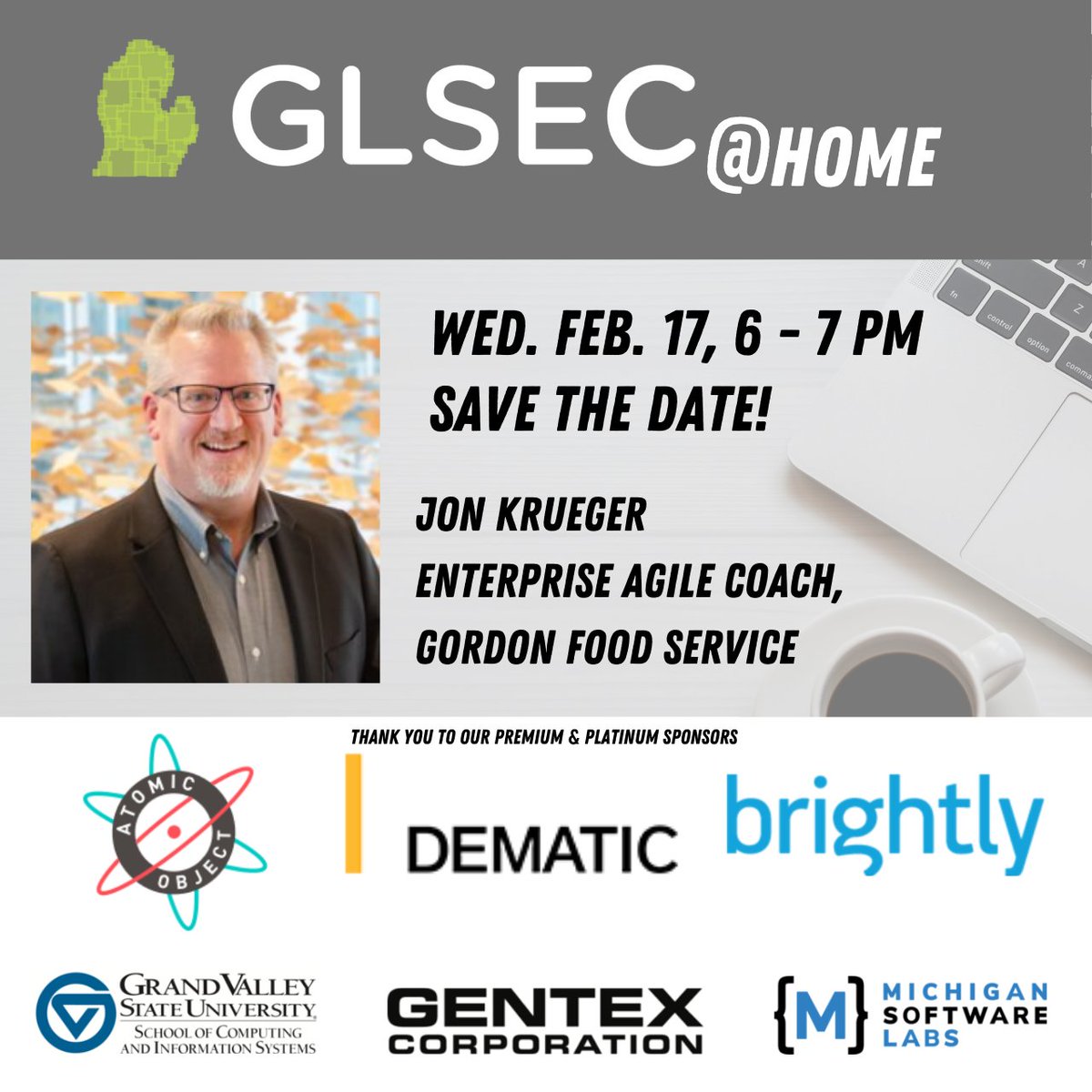 Feb 17 from 6 - 7 PM Save the date! #GLSEC@HOME welcomes Jon Krueger of GFS. Stay tuned for more details.