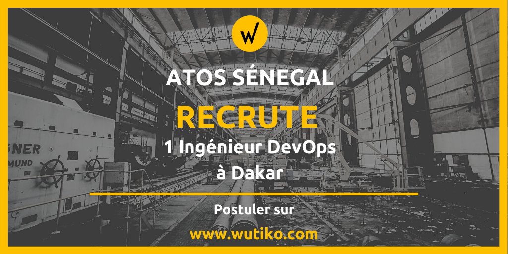 Offre disponible sur #Wutiko pour 1 Ingénieur DevOps à Dakar.
Postulez ici : wutiko.com/opportunity/at…

<a href="/Atos_Africa/">Atos Africa</a> 
<a href="/Wutiko/">Wutiko</a> 
#OneMillionsOpportunitiesInAfrica 
#talents
#opportunities