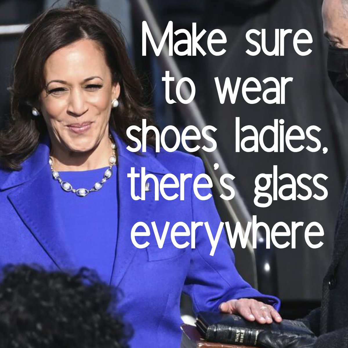 "Make sure to wear shoes ladies, there's glass everywhere" 😅👏