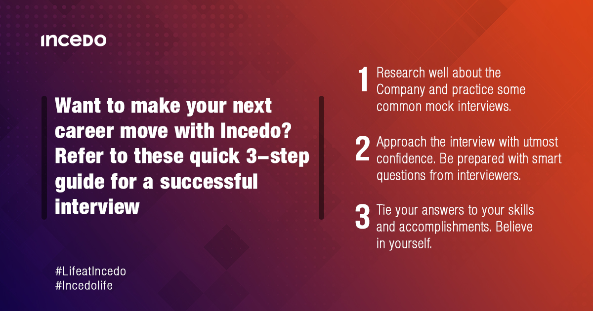 IncedoInc's tweet image. Do you have an upcoming interview with Incedo? We can help you ace it. 💻
Refer to these tips to outshine the competition and convert that coveted opportunity you have been waiting for!
#careerjourney #interviewguide #incedolife