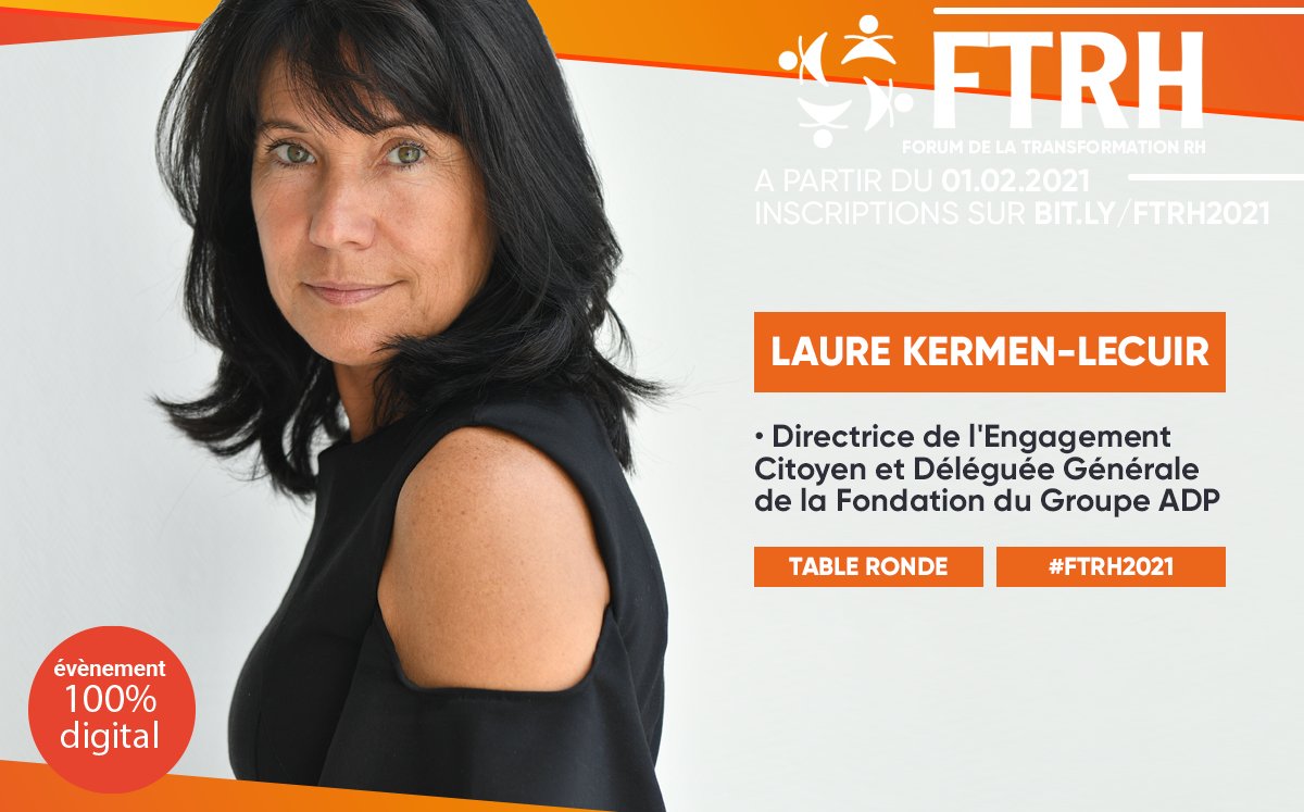 #FTRH2021 @LKermenLecuir, Directrice de l'Engagement Citoyen et Déléguée Générale de la Fondation du <a href="/GroupeADP/">Groupe ADP</a>, sera présente au <a href="/FtrhDe/">FTRH-FORUM DE LA TRANSFORMATION RH</a>. 
• Découvrez sa biographie : lnkd.in/eSKRKkD
• Inscrivez-vous dès maintenant >> bit.ly/FTRH2021