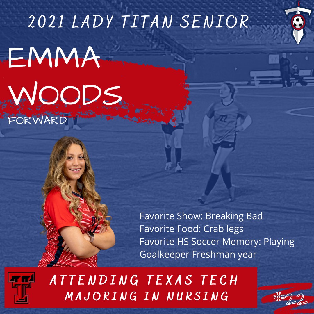 Its day 8 of 8 for senior Lady Titan spotlights! Last, but certainly not least, we recognize Emma Woods!  Congratulations on four great years Emma!  We hope you have the time of your life at Texas Tech! #thatsawrap #ladytitansoccer