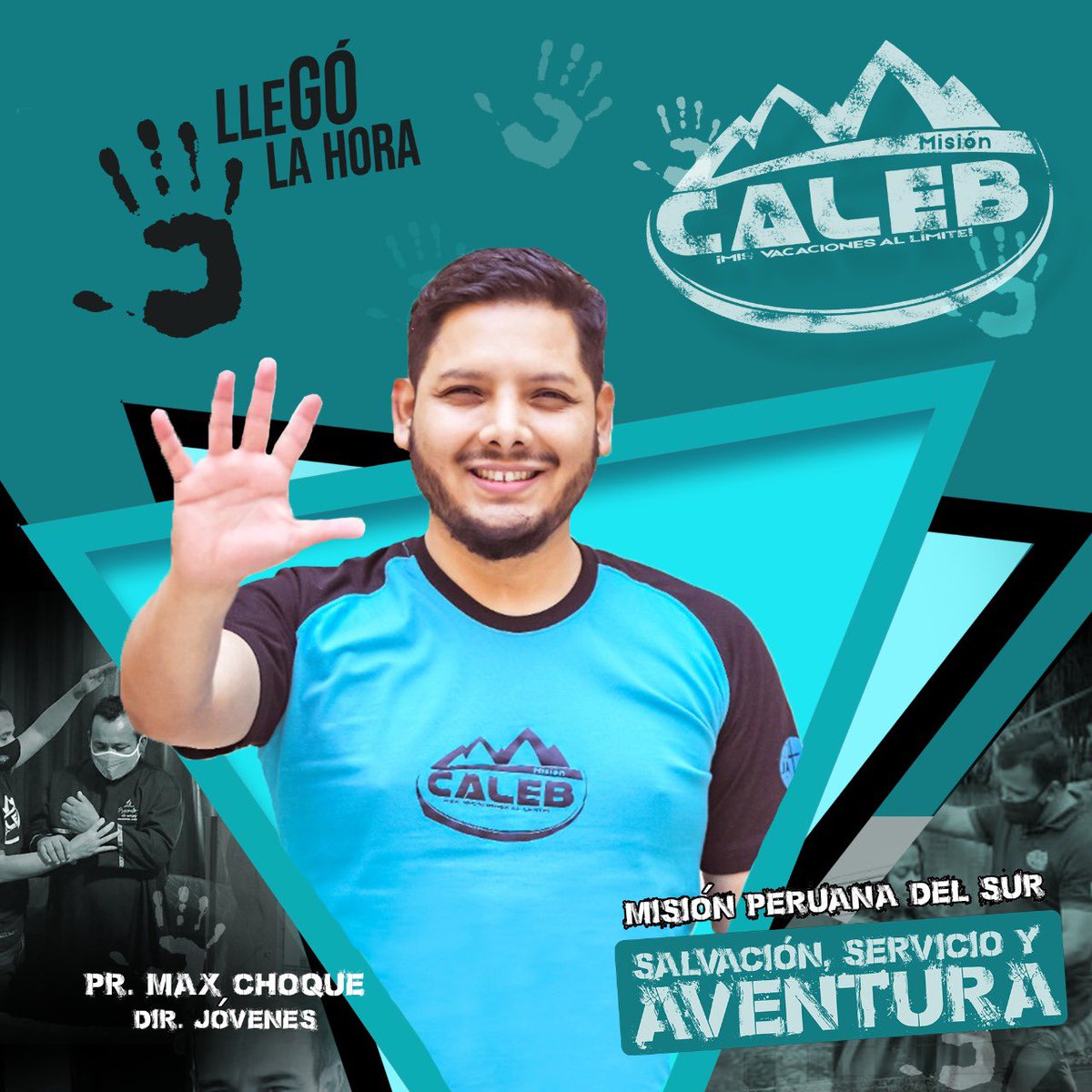 AdventistaAPSur's tweet photo. En toda la #MPS ya estamos en #ModoCaleb, por ello el Pr. Max Choque nos recuerda que #LlegóLaHora de ser parte de la gran movilización misionera del mes de enero. Participemos juntos de #MisiónCaleb. #YoVoy #CalebUPS @prertonkohler @EnzoChavez @DanielVillarE https://t.co/CO6eLbmHAh