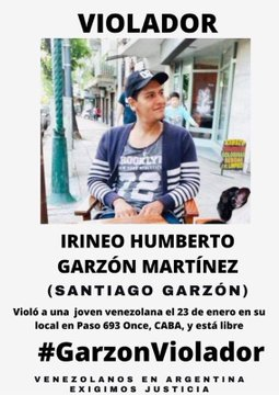 JulioVielma7's tweet photo. ATENCIÓN JUSTICIA para la venezolana de 18 que salió el 23 de enero a buscar trabajo y fue drogada y violada por este sinvergüenza #GarzonViolador #Argentina 
.
Garzon se encuentra libre...  
#BuenosAires https://t.co/9VUXAlwe6I