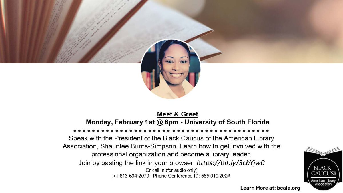 USFSI's tweet photo. Students! February 1st is close!Come speak with the President of the Black Caucus of the American Library Association, Shauntee Burns-Simpson. Learn how to get involved with the professional organization and become a library leader. https://t.co/nfeY0GMdR0 https://t.co/XWwdvRJON0