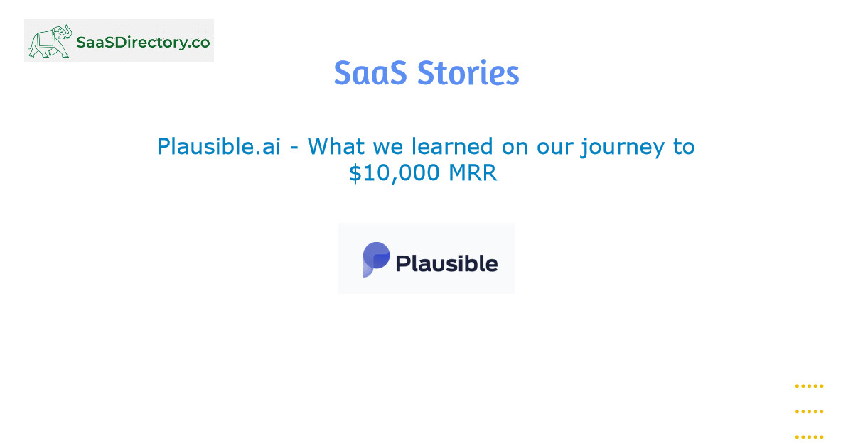 saasdirectoryco's tweet photo. SaaS Story - What we learned on our journey to $10,000 MRR - https://t.co/IGJoFpkIWF Blog of the day! #SaaS #Analytics #Google #Googleanalytics #Software #bootstrap #Founder #Entrepreneur #Startups @MarkoSaric @ukutaht @PlausibleHQ https://t.co/5jR8yw702n