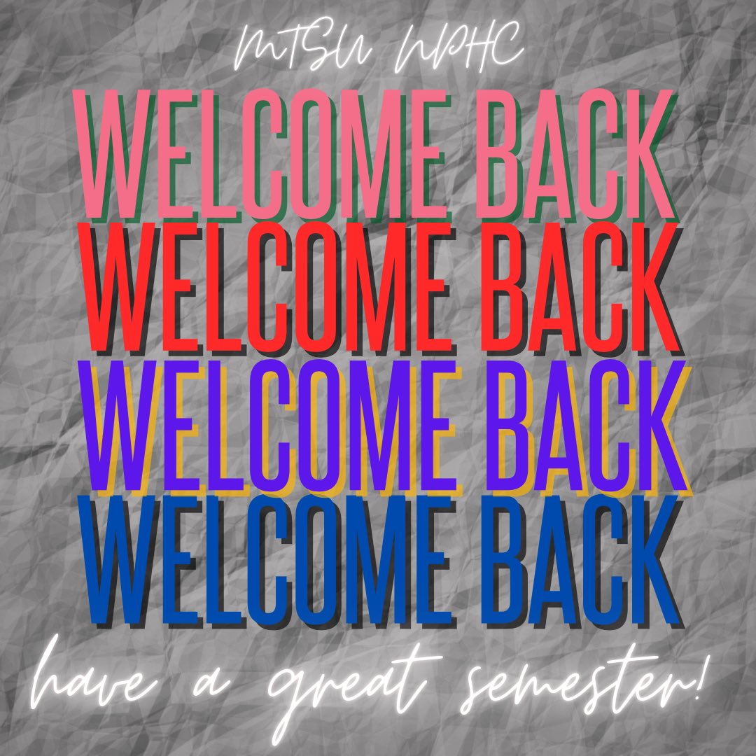 MTSU_NPHC's tweet photo. NPHC sends best wishes to everyone who began their semester this week!

 &amp; shoutout to the class of 2021 🥳🎓 https://t.co/q4Umfyrxtk
