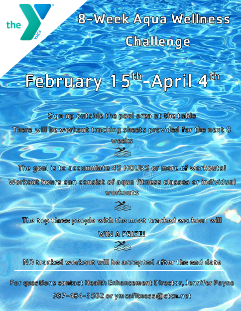 Sign up for our 8-Week Aqua Challenge right outside the pool area! Top 3 people win a PRIZE!!!
