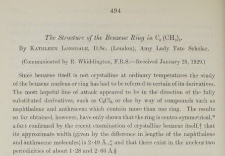 Lonsdale joined William Bragg's crystallography team at the Royal Institution ( @Ri_Science) in 1924 and published her work on Benzene in 1929. Bragg thought the benzene ring was bent, like diamond. But Lonsdale showed that it is flat like graphite. https://royalsocietypublishing.org/doi/abs/10.1098/rspa.1929.0081?cct=1790