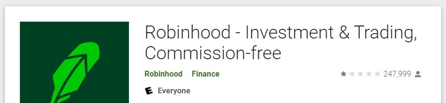 Robinhood now has 1 star on the Google Play store, because the WSB crowd is pissed that they can no longer trade  $GME on the app