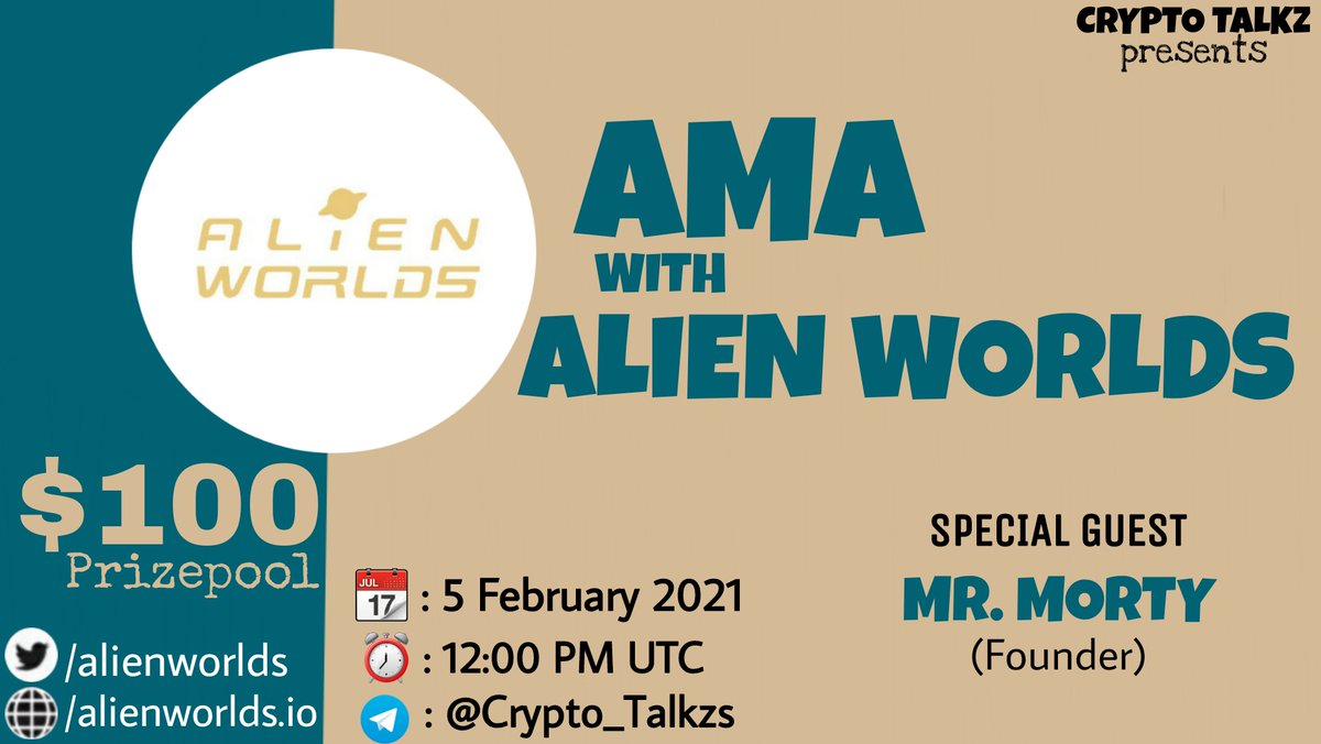 Crypto_Talkz's tweet photo. Crypto Talkz will host #AMA with Alien Worlds on 5th February 2021 | 12 PM UTC

💰Rewards Pool : $100

Venue 🏠 https://t.co/8xQYSCUIf1

Rules: 
1⃣ Follow Twitter @Crypto_Talkz &amp; @AlienWorlds
2⃣ Like &amp; Retweet
3⃣ Comment Questions &amp; Tag 3 Friends (max 3 questions) https://t.co/JEqqeufgqB