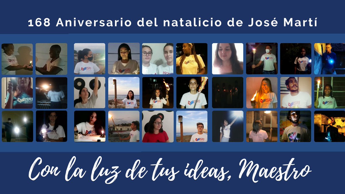 Con #AntorchasMartianas recibimos el 1️⃣6️⃣8️⃣ Aniversario del natalicio de #JoséMartí Sirvan estas imágenes como un pequeño homenaje de los estudiantes de @ISRICuba al Apóstol ❤🇨🇺 #IdealesDeLuz #JuvenilMartiano