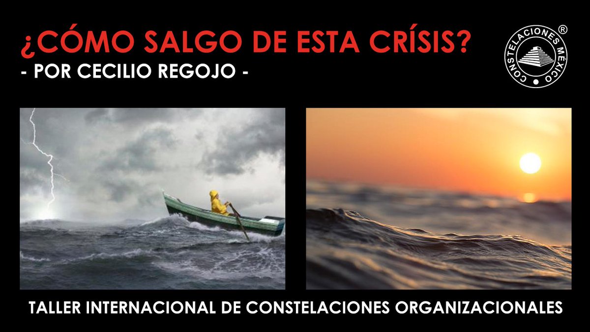 constmexico's tweet photo. ¿CÓMO SALGO DE ESTA CRÍSIS? - POR CECILIO REGOJO - TALLER INTERNACIONAL - 20 Y 21 DE FEBRERO - DE 10 AM A 2 PM

INSCRIBETE ANTES DEL 15 DE FEBRERO
WhatsApp +521 5554987183
https://t.co/GtfcTbZqEv
#ConstelacionesMéxico #ConstelacionesOrganizacionales https://t.co/PxgQArITHS