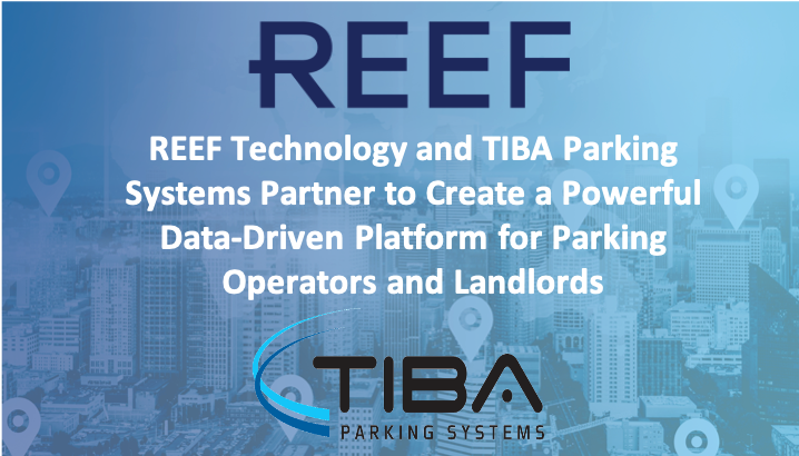 We are thrilled to announce that REEF and TIBA have entered into a strategic partnership to create a powerful data-driven mobility platform for parking operators and landlords! Read More: tibaparking.com/news/january28