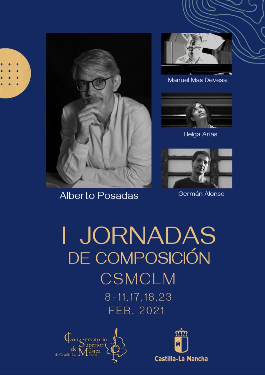 josemariaciria's tweet photo. ¡¡Abierto el plazo de inscripción para las I Jornadas de Composición del @csmclm!! El plazo es hasta el 3 de febrero, son online y tenemos un nivelazo: Alberto Posadas, Manuel Mas, @helga_arias y @ger_alonso. 

+ info aquí: https://t.co/fnWbv9kbVE https://t.co/kigJCVgkrb
