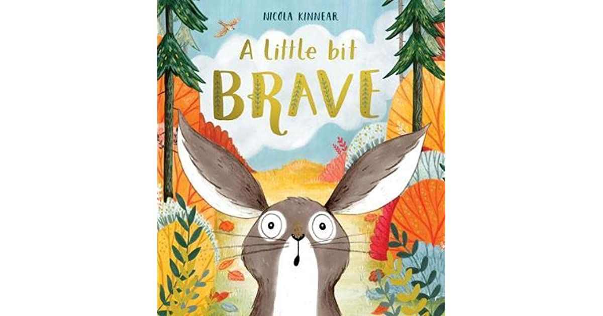 'This is the kind of story that will evoke discussion about fear, friendship and stepping outside of your comfort zone.' ~ @KirstiCall on #PictureBook nominee A Little Bit Brave by @Nicola_Ella buff.ly/3isfoTz | #Cybils2020