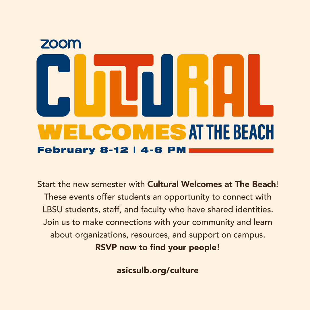 LB_soar's tweet photo. Join us for Cultural Welcomes @ The Beach!

All events are from 4pm - 6pm 

February 8 - Asian/Asian American 
February 9- Black/Pan African 
February 10- LGBTQIA+ 
February 11- Latinx/Chicanx 
February 12- American Indian/Pacific Islander 

https://t.co/ElQiuP7q3t https://t.co/rXv0cCTIkt