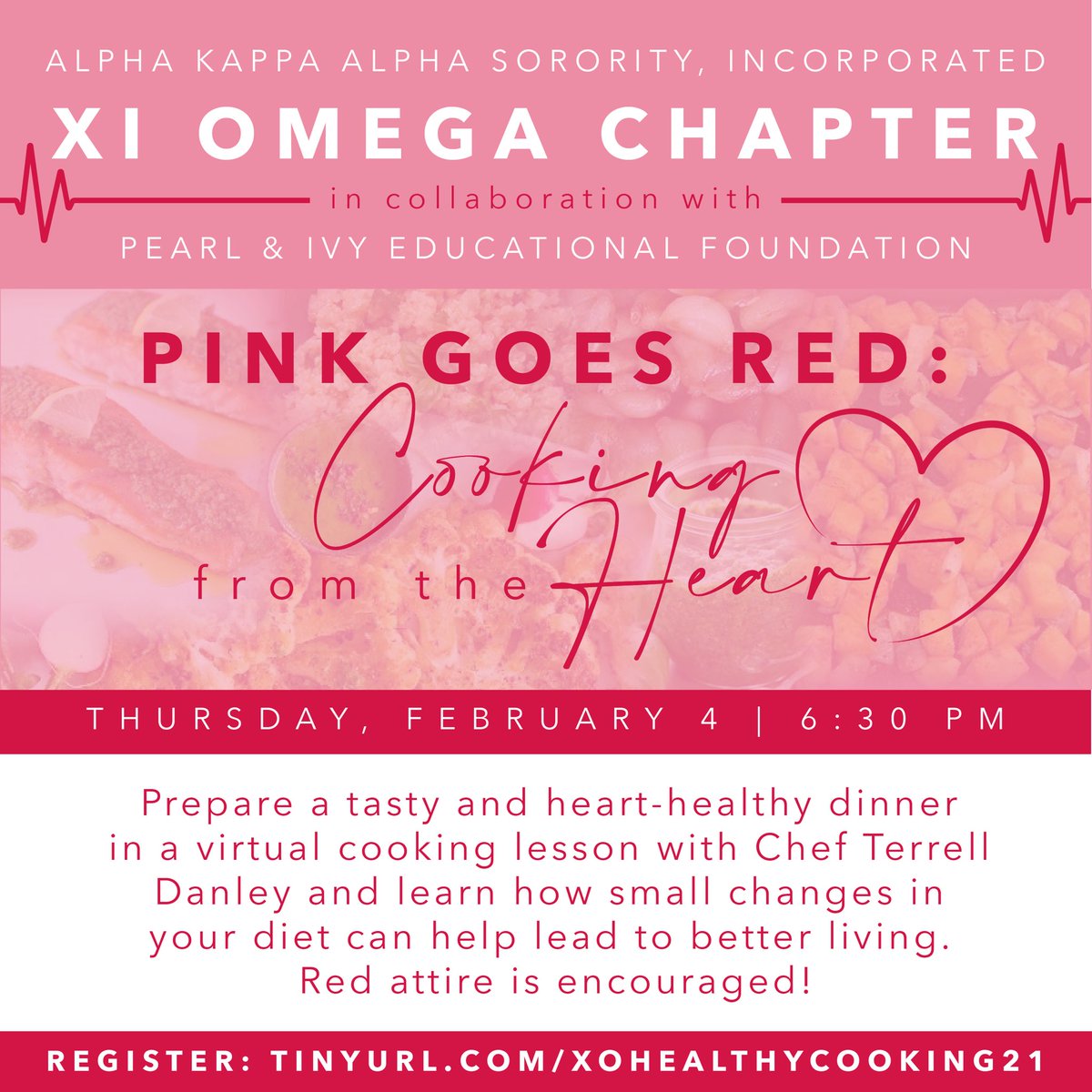 akaxo's tweet photo. Please join Xi Omega Chapter members in collaboration with the Pearl and Ivy Educational Foundation for our virtual “Cooking from the Heart” event. Upon registration, guests will receive a list of necessary ingredients. 
#AKAXO  #AKA1908  #PinkGoesRed  #VirtualCookingLesson https://t.co/TpZdZwStVK