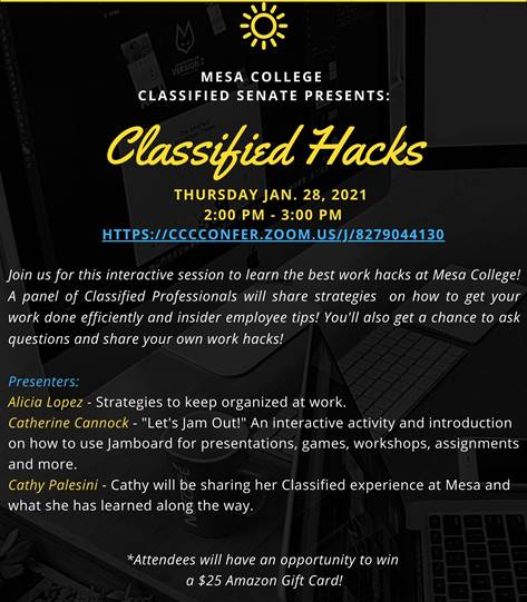 Hello Everybody!! Remember to log in to today's Classified Hacks interactive session at 2 pm!!! 
cccconfer.zoom.us/j/8279044130

#community #WEAREMESA #ClassifiedProfessionals #LetsGO