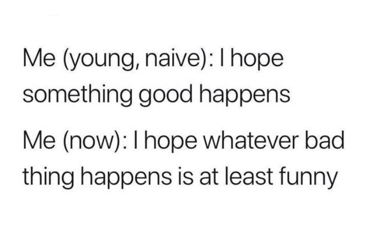 And may it NOT be recorded, so we don't live in viral shame.