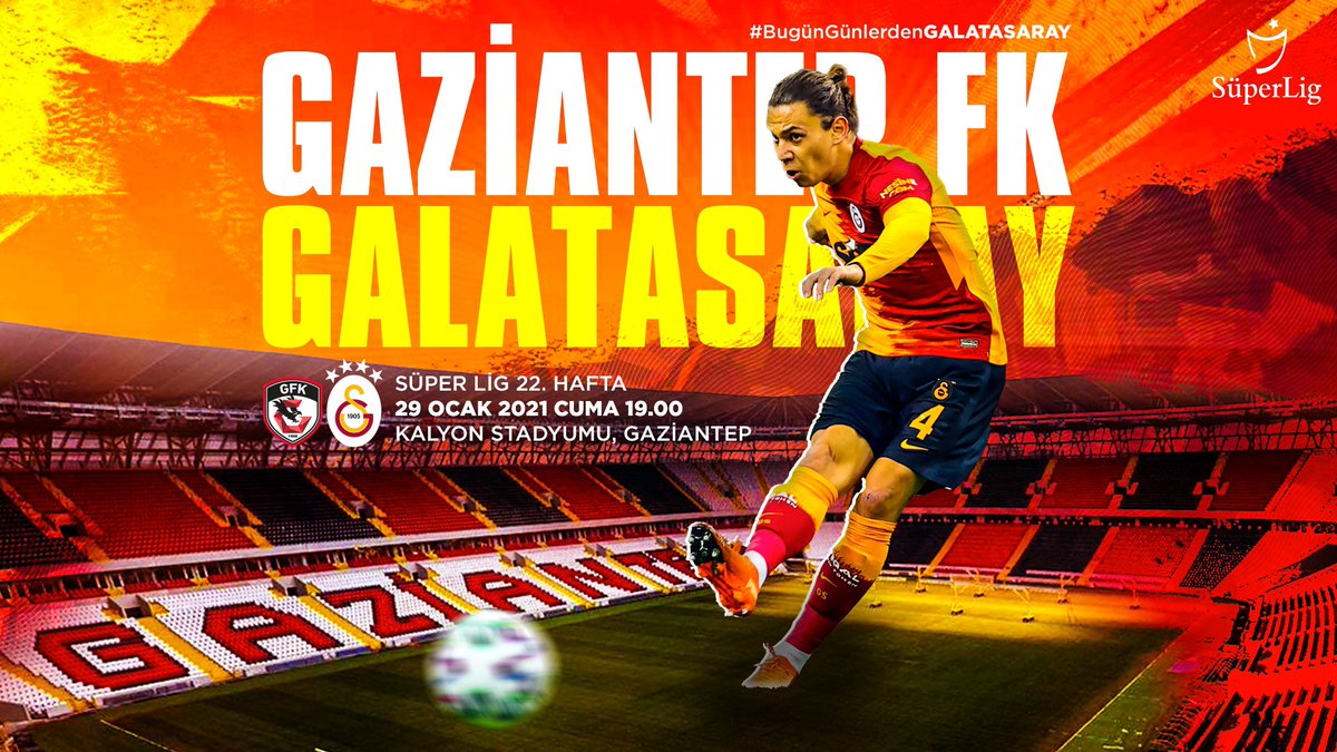 #BugünGünlerdenGALATASARAY 💪

🏆 Süper Lig 2020-2021 Sezonu
🗓️ 22. Hafta
⚽ Gaziantep FK
📆 29.01.2021
⏰ 19.00
🏟️ Kalyon Stadyumu
📲 #GFKvGS 
🔗 galatasaray.org/haber/futbol/m…