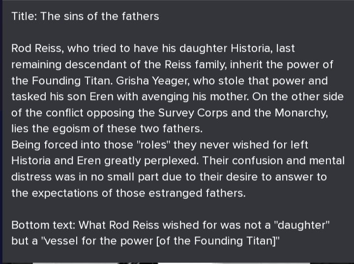Source: SnK Answers Guidebook: The Sins of the Fathers. This interview I attached speaks about the heavy, unwanted roles Eren & Hisu had placed on them & how they eventually broke free.