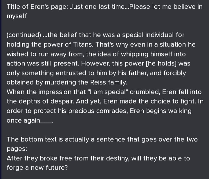 Source: SnK Answers Guidebook: The Sins of the Fathers. This interview I attached speaks about the heavy, unwanted roles Eren & Hisu had placed on them & how they eventually broke free.